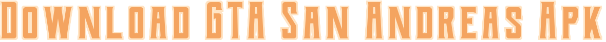 gta san andreas apk free download
