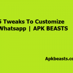 5 Tweaks To Customize Whatsapp