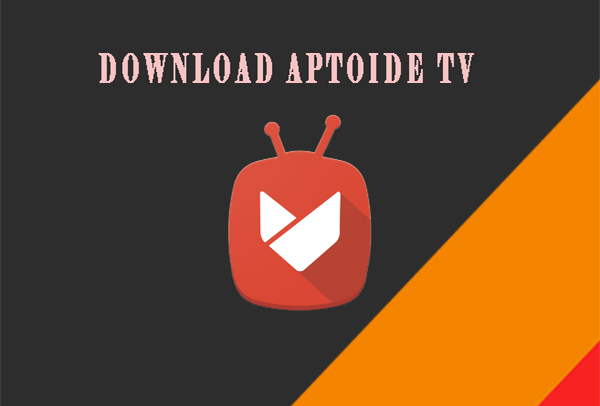 download aptoide tv